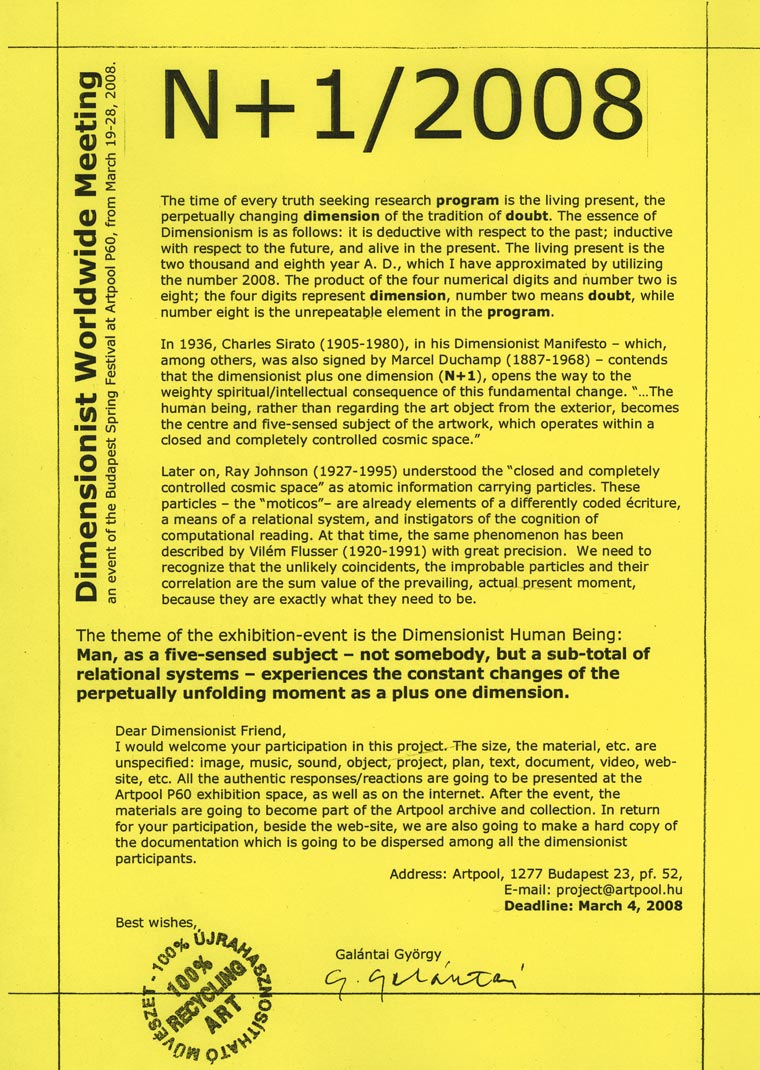 Call for artists: N+1/2008 - Dimensionist Worldwide Meeting - event at Artpool P60, 19–28 March 2008.
