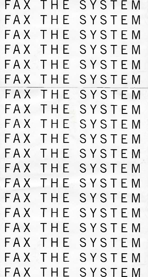 Fax the system by Gábor Palotai for Artpool’s Faxzine, 1992.