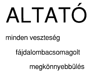 Altató. Minden veszteség fájdalombacsomagolt megkönnyebbülés.